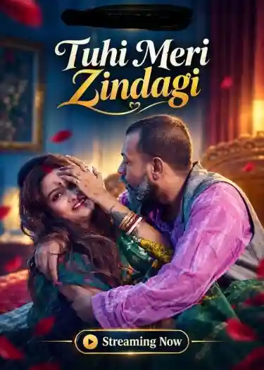 Poster of [Hot] Tuhi Meri Zindagi (2026) Hindi Short Film