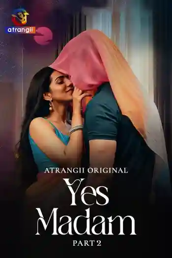 Poster of [Hot] Yes Madam (2026) S01 Part 2 UNRATED Hindi ORG [HDRip]