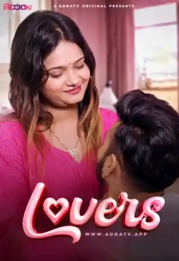 Poster of [Hot] Lovers (2026) UNRATED AddaTV Hindi Short Film