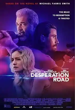 Poster of Desperation Road (2023) Hindi Dual Audio [BluRay]